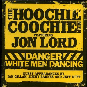 Danger - White Men Dancing (feat. Jon Lord)