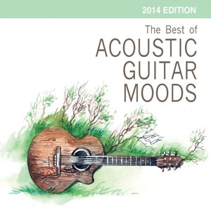 The Best Of Acoustic Guitar Moods