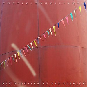 Bed Riddance to Rad Garbage - EP