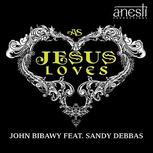 As Jesus Loves (feat. Sandy Debbas)