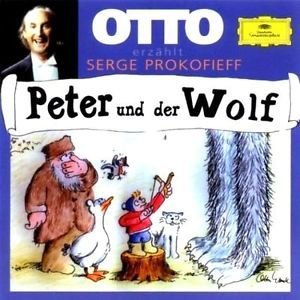 Otto erzählt Serge Prokofieff: Peter und der Wolf