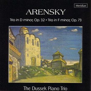 Arensky: Piano Trios