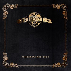 Tomorrowland 2020: United Through Music