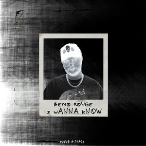 I Wanna Know - Single