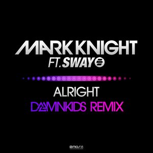 Alright (feat. Sway) [DamnKids Remix]