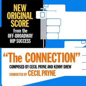 The Connection (New Original Score From The 1959 Off-Broadway Play)
