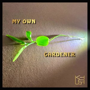 My Own Gardener