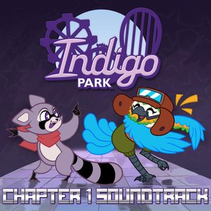 Indigo Park, Chapter 1 (Original Game Soundtrack)