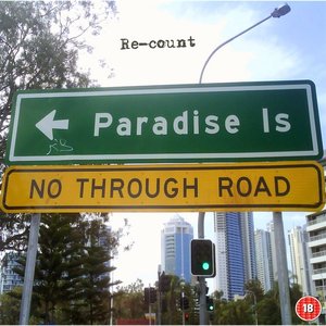 Paradise Is No Through Road