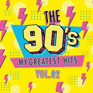The 90's My Greatest Hits, Vol. 2
