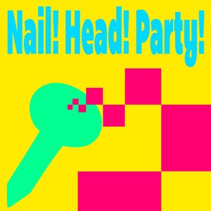 Avatar for Nail! Head! Party!