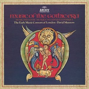 Music of the Gothic Era (The Early Music Consort of London / David Munrow)