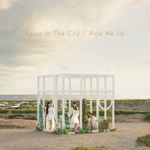 Relax In The City / Pick Me Up