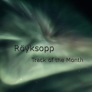 Track of the Month: October 2010: I Wanna Know