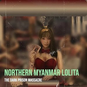 Northern Myanmar Lolita