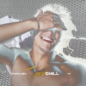 Yêu Chill
