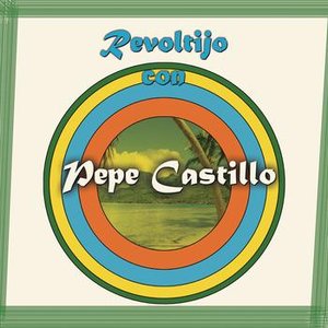 Revoltijo Con Pepe Castillo