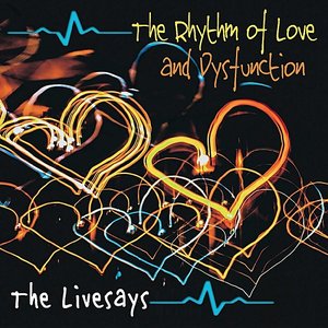 The Rhythm of Love and Dysfunction