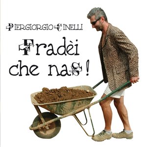 Fradèi che nas!