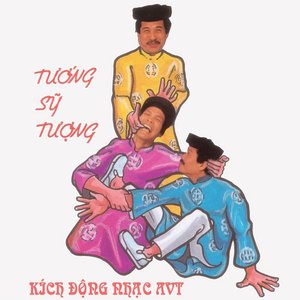 Tuong Si Tuong - Kich Dong Nhac Avt