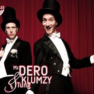 Image for 'Mr. Dero & Klumzy Tung'