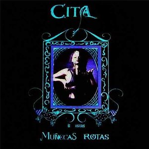 Cita y sus Muñecas Rotas