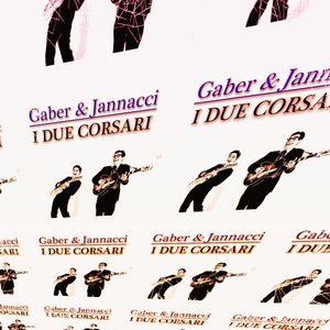 Gaber & Jannacci: I Due Corsari (Remastered)