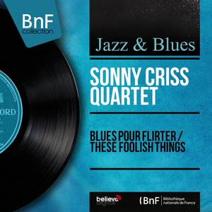 Blues pour flirter / These Foolish Things (feat. Kenny Drew, Leroy Vinnegar, Lawrence Marable) [Mono Version]
