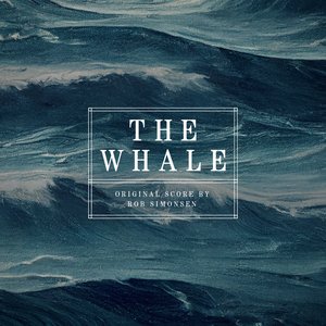 The Whale (Original Motion Picture Soundtrack)