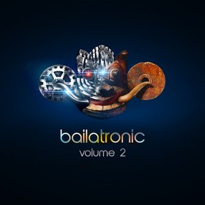 Baliatronic, Vol. 2
