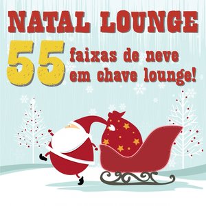 Natal Lounge (55 Faixas De Neve Em Chave Lounge!)