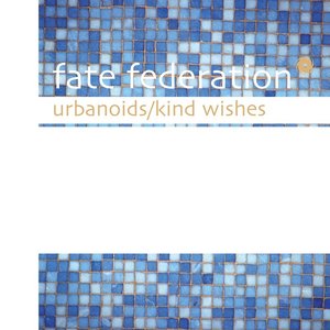 Urbanoids / Kind Wishes