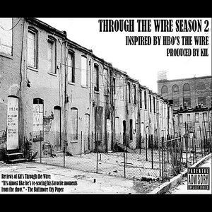 Through the Wire Season 2 (Music Inspired by HBO's the Wire)