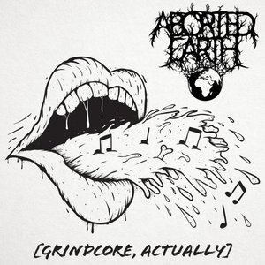 (Grindcore, Actually)