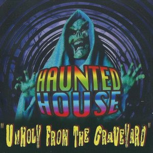 UNHOLY FROM THE GRAVEYARD