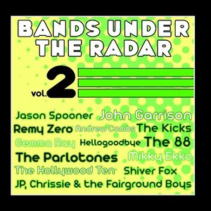 Bands Under the Radar, Vol. 2