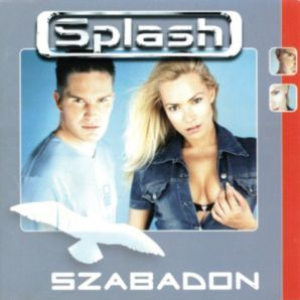 Splash - Splash szabadon mint a madr.mp3 Lyrics - Zortam Music