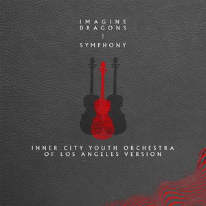Symphony (Inner City Youth Orchestra of Los Angeles Version)