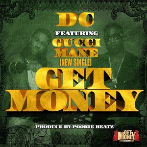 Get Money (feat. Gucci Mane)