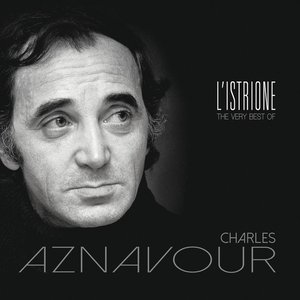 Charles Aznavour L’Istrione - The Very Best Of