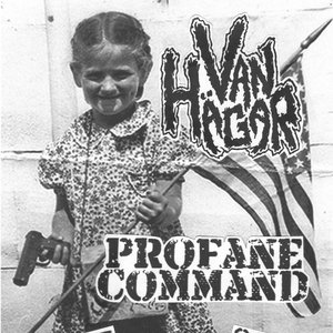 Van Hägar / Profane Command
