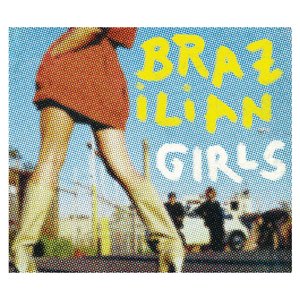 Brazilian Girls Last Call (Remix) EP