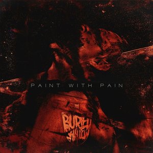 Paint With Pain - Single