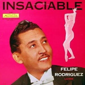 Felipe Rodriguez - Insaciable - Zortam Music