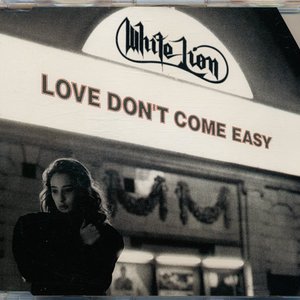 Love don't come easy