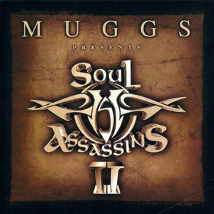 Muggs Presents Soul Assassins, Chapter II cover