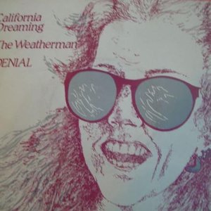 California Dreaming / The Weatherman