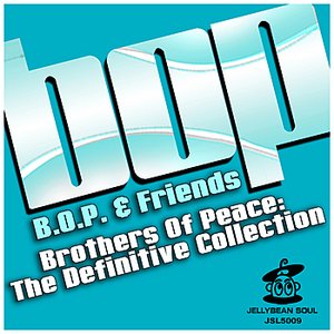 Brothers Of Peace: The Definitive Collection