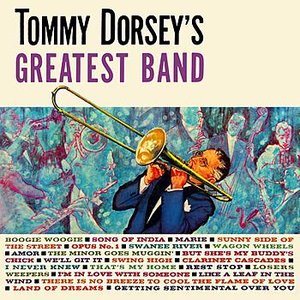 Tommy Dorsey's Greatest Hits