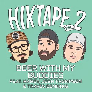 Beer with My Buddies (feat. HARDY, Josh Thompson & Travis Denning)